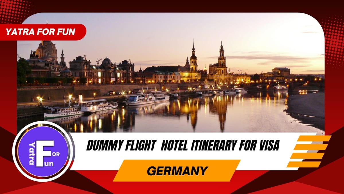 Dummy Ticket and Flight Itinerary for Germany Visa Approval