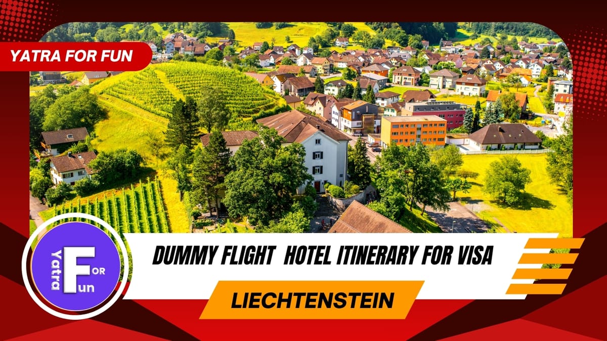 Dummy Ticket and Accommodation Booking for Liechtenstein Visa