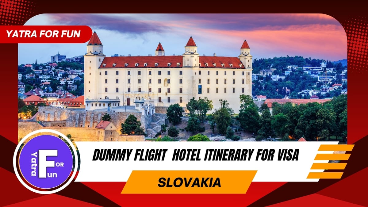 Dummy Ticket & Flight Reservation Documents for Slovakia Visa