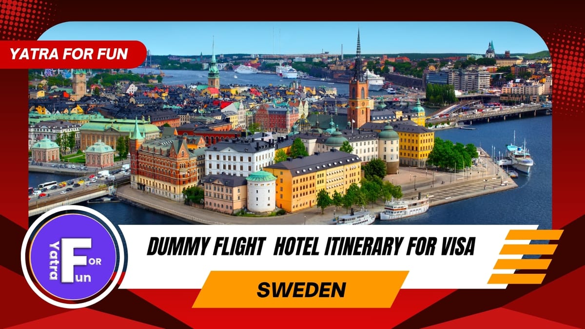 Dummy Ticket and Accommodation Booking for Sweden Visa